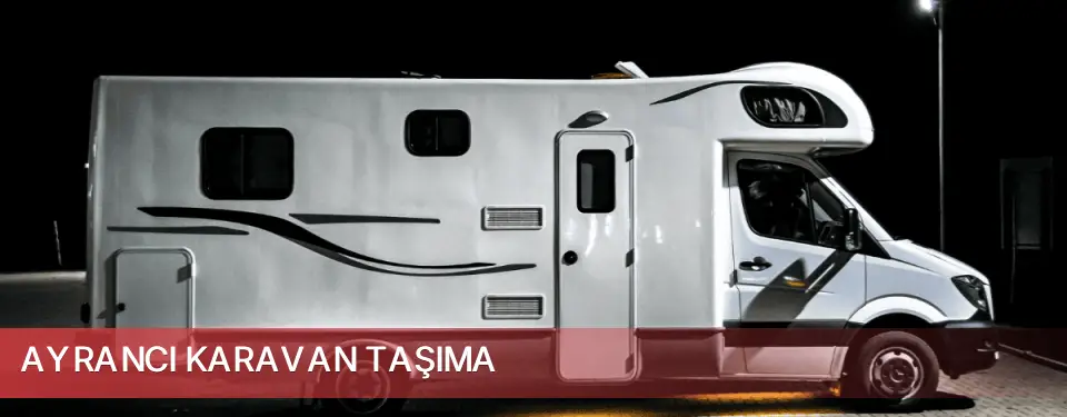 Ayrancı İlçemi Karavan Taşıma